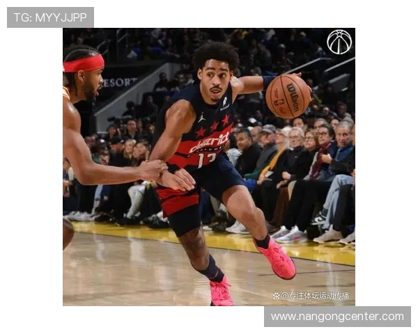 奇才队重塑未来之路年轻核心崭露头角打造全新篮球风貌